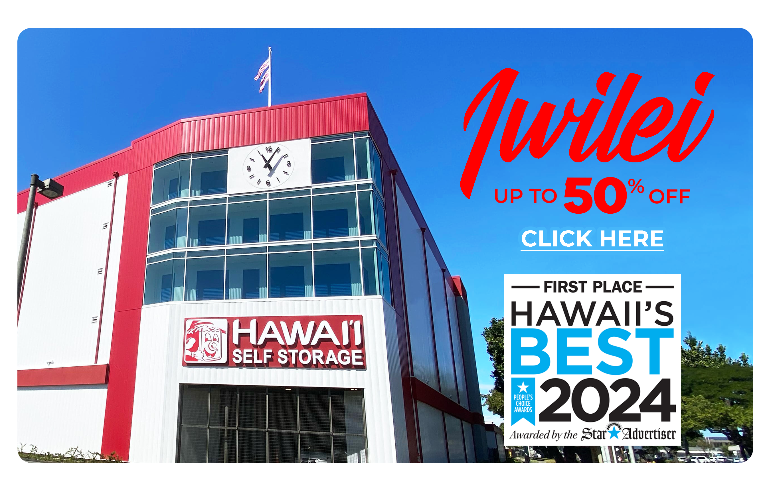 Hawai'i Self Storage Iwilei - new location and best value specials